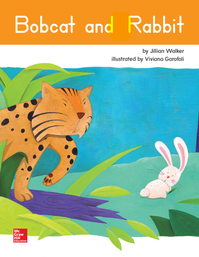 Open Court Reading Grade 1 Practice Decodable 28, A Bobcat and a Rabbit