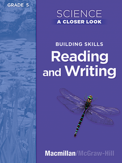 Science, A Closer Look, Grade 5, Reading and Writing in Science Teacher's Guide'