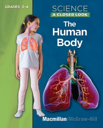 Science: A Closer Look, The Human Body Book, Grades 3-4