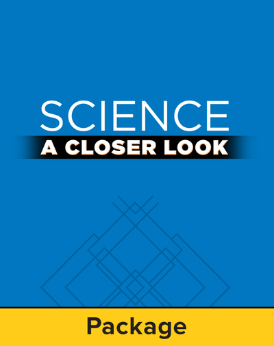 Science, A Closer Look, Grade 6, Teacher Edition Package