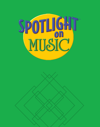 Spotlight on Music, Grade 1, Teacher's Resource Masters