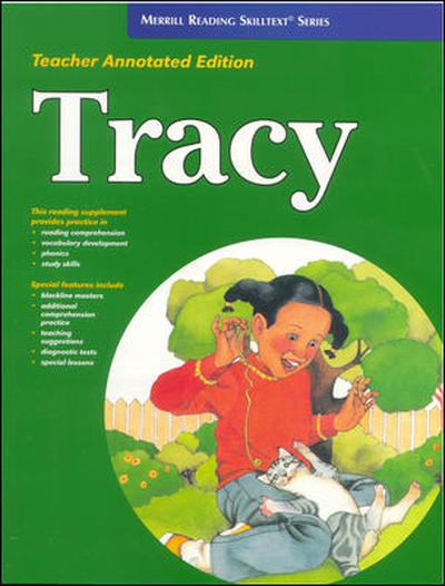 Merrill Reading Skilltext&reg; Series, Tracy Teacher Edition, Level 3.5