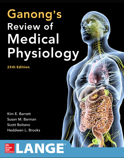 Ganong's Review of Medical Physiology 25th Edition