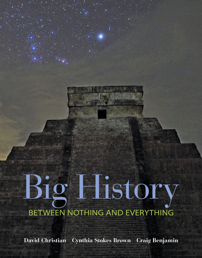 Big History: Between Nothing and Everything