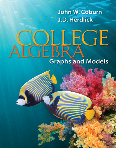 College Algebra: Graphs & Models