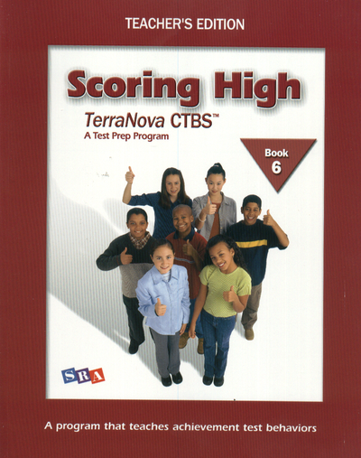 Scoring High on the Terra Nova CTBS, Teacher Edition, Grade 6