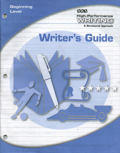 High-Performance Writing Beginning Level, Writer's Guide