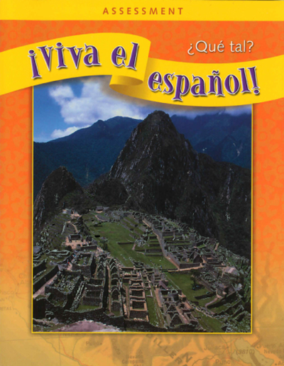 ¡Viva el español!: ¿Qué tal?, Assessment Book and CDs