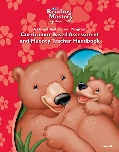 Reading Mastery Reading/Literature Strand Grade K, Assessment & Fluency Teacher Handbook