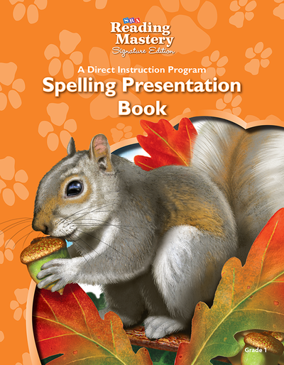 Reading Mastery Reading/Literature Strand Grade 1, Spelling Presentation Book