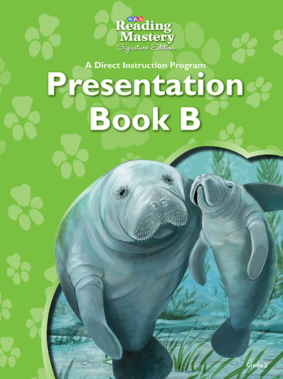 Reading Mastery Reading/Literature Strand Grade 2, Presentation Book B