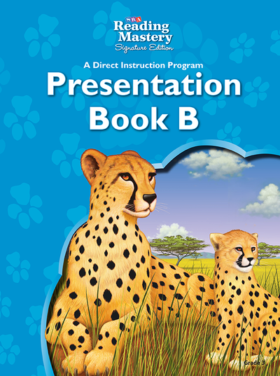 Reading Mastery Reading/Literature Strand Grade 3, Presentation Book B