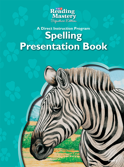 Reading Mastery Reading/Literature Strand Grade 5, Spelling Presentation Book