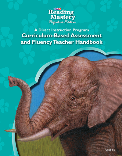 Reading Mastery Reading/Literature Strand Grade 5, Assessment & Fluency Teacher Handbook