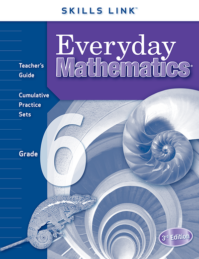 Everyday Mathematics, Grade 6, Skills Links Teacher Edition