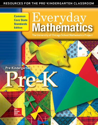 Everyday Mathematics, Grade Pre-K, Resources for the Pre-K Classroom