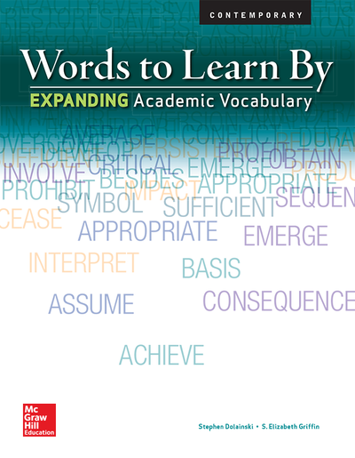 Words to Learn By: Expanding Academic Vocabulary, Student Edition