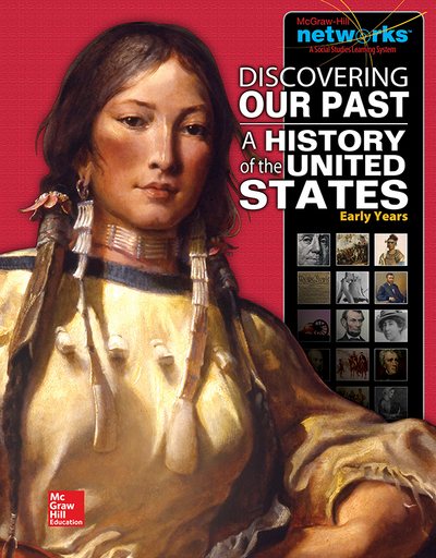 Discovering Our Past: A History of the United States-Early Years, Student Edition