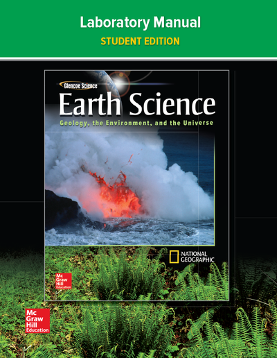 Glencoe Earth Science: Geology, the Environment, and the Universe, Laboratory Manual, Student Edition