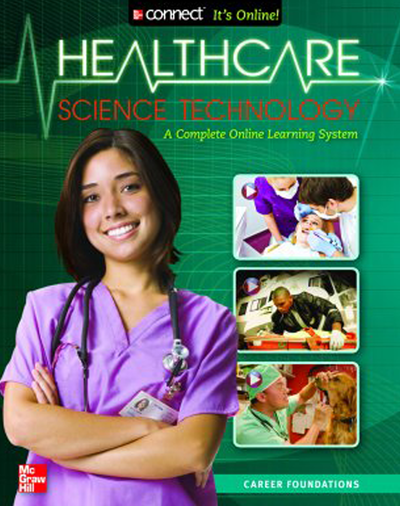 Health Care Science Technology, Print Student Edition Class Set (25) and Connect Plus up to 50 users/school/year, 6 year subscription