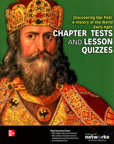 Discovering Our Past: A History of the World-Early Ages, Chapter Tests and Lesson Quizzes