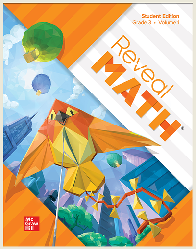 Reveal Math Student Edition, Grade 3, Volume 1