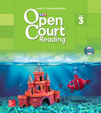 Open Court Reading Teacher Edition, Volume 3, Grade 2