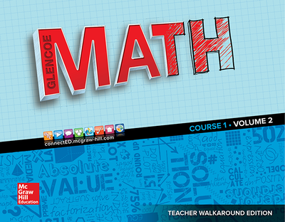 Glencoe Math 2016, Course 1 Teacher Edition, Volume 2