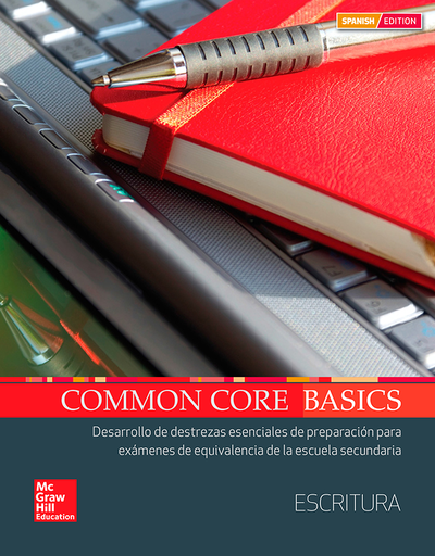 Common Core Basics Spanish Core Subject Module Writing Student Edition