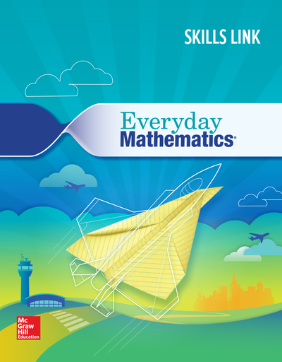 Everyday Mathematics 4: Grade 5 Skills Link Student Booklet
