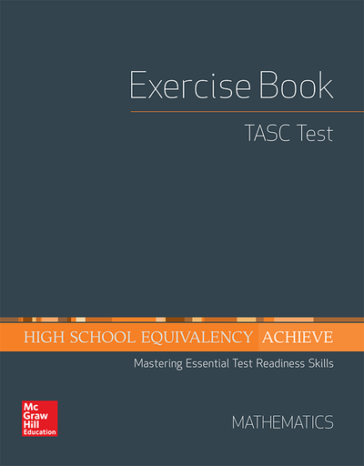 High School Equivalency Achieve, TASC Exercise Book Math
