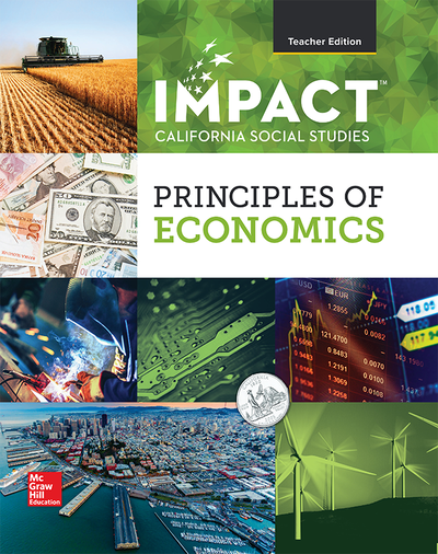 IMPACT: California, Grade 12, Teacher Edition, Principles of Economics