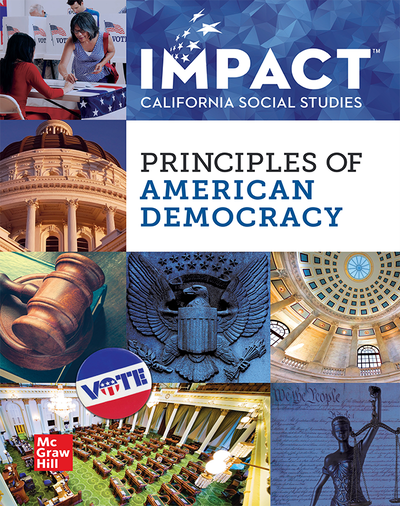 IMPACT: California, Grade 12, Student Edition, Principles of American Democracy
