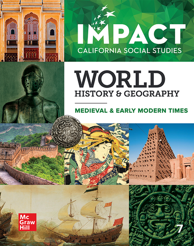 IMPACT: California, Grade 7, Student Edition, World History & Geography, Medieval & Early Modern Times