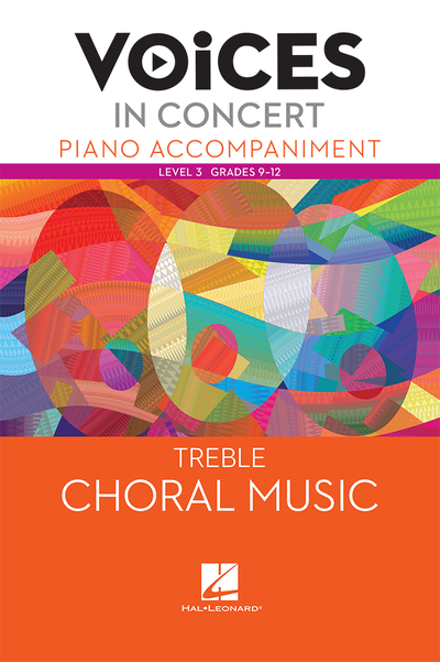Hal Leonard Voices in Concert, Level 3 Treble Piano Accompaniment Book, Grades 9-12