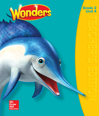 Wonders Teacher's Edition, Volume 4, Grade 2