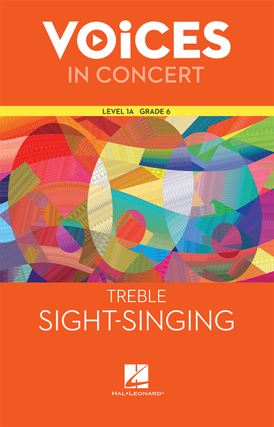 Hal Leonard Voices in Concert, Level 1A Treble Sight-Singing Book, Grade 6