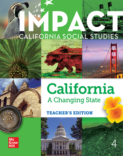 IMPACT: California, Grade 4, Teacher's Edition, California: A Changing State