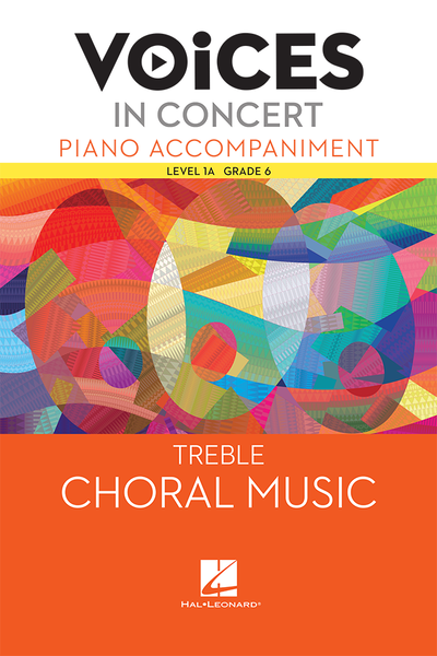 Hal Leonard Voices in Concert, Level 1A Treble Piano Accompaniment Book, Grade 6
