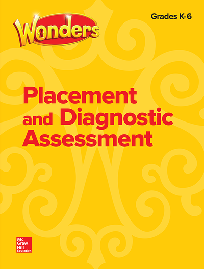 Wonders Placement and Diagnostic Assessment, Grades K-6