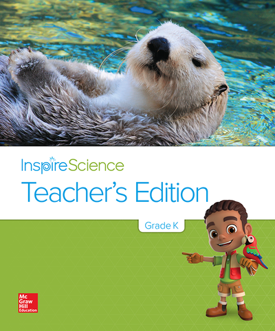 Inspire Science Grade K, Teacher's Edition