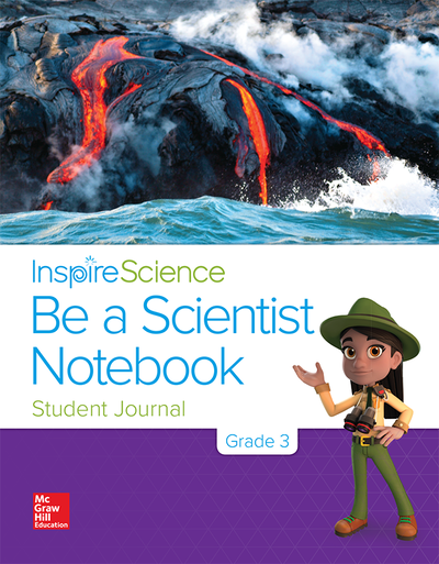 Inspire Science Grade 3, Be a Scientist Notebook