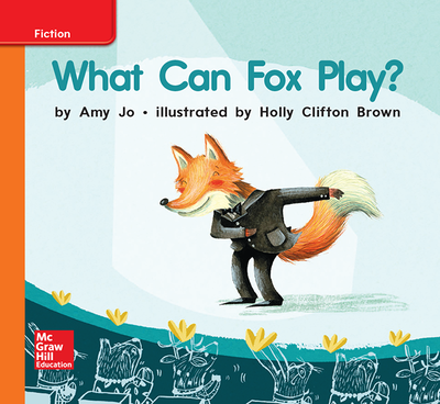 World of Wonders Reader # 25 What Can Fox Play?