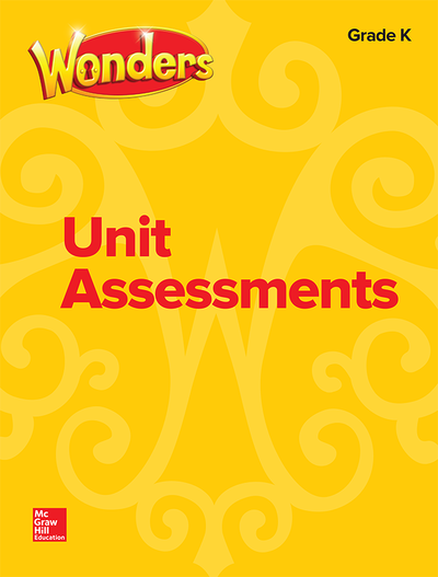 Wonders Unit Assessments, Grade K