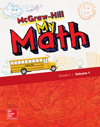 McGraw-Hill My Math, Grade 1, Student Edition, Volume 1