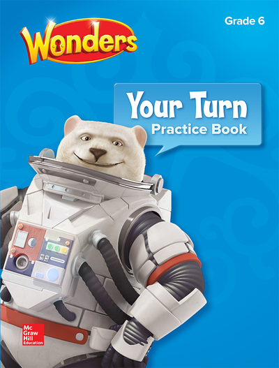 Wonders, Your Turn Practice Book, Grade 6