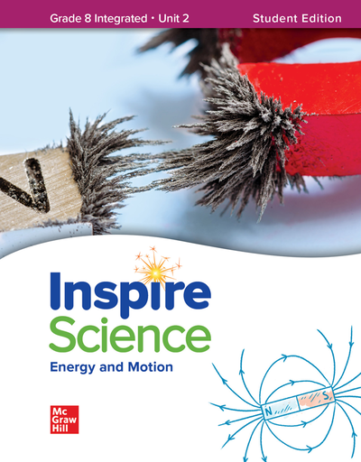 Inspire Science: Integrated G8 Write-In Student Edition Unit 2