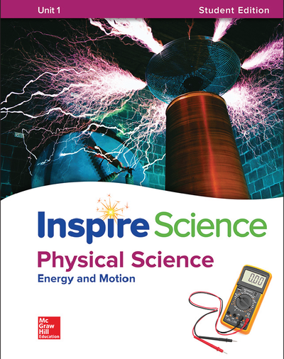 Inspire Science: Physical Write-In Student Edition Unit 1
