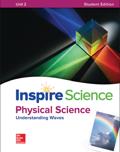Inspire Science: Physical Write-In Student Edition Unit 2