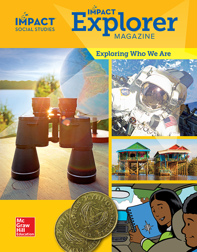 IMPACT Social Studies, Exploring Who We Are, Grade 2, IMPACT Explorer Magazine